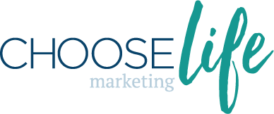 Choose Life Marketing