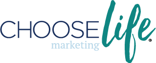 Choose Life Marketing